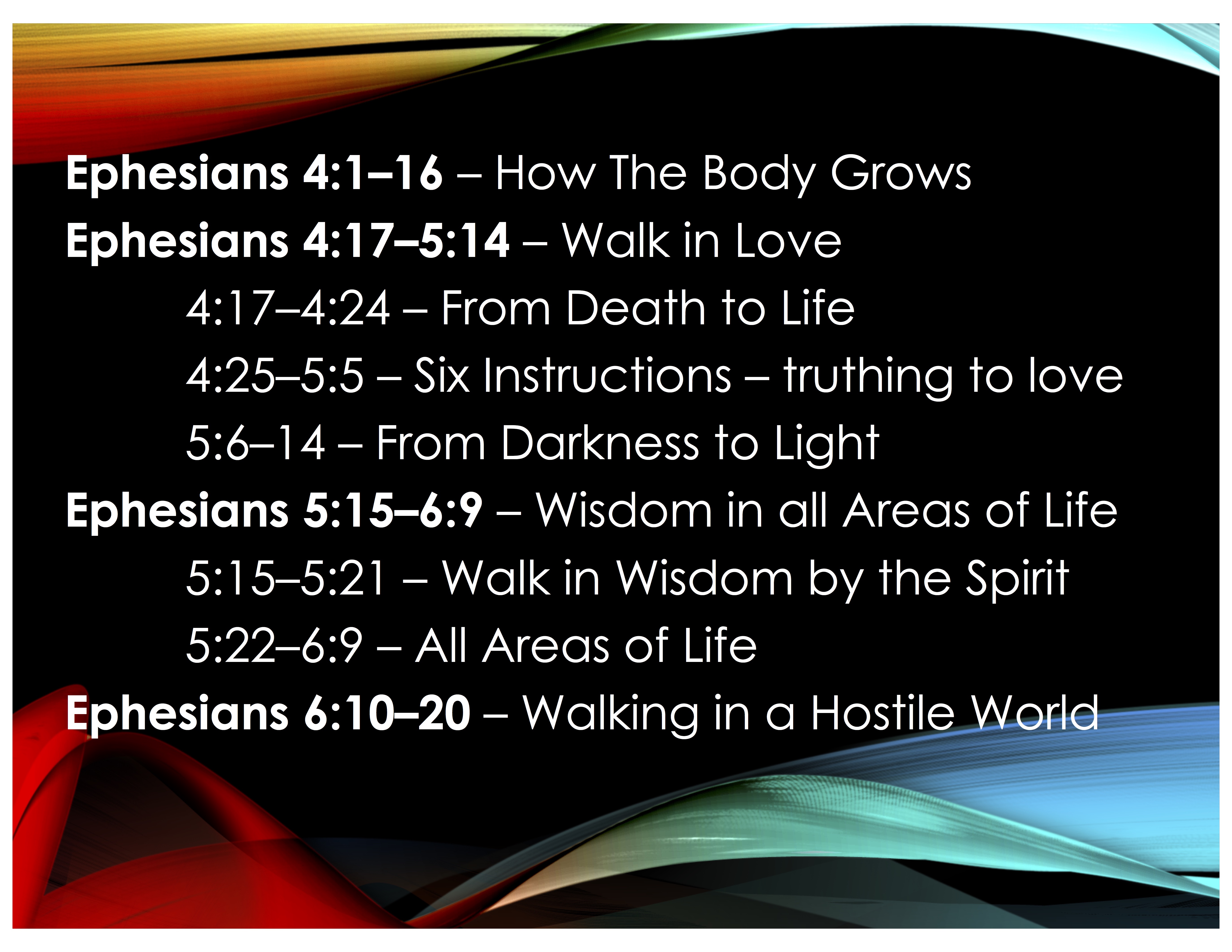 Ephesians 4-6 Outline